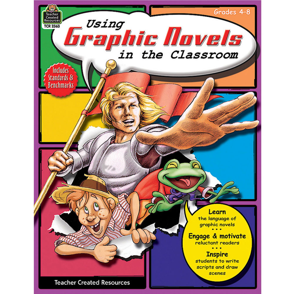 TCR2363 - Using Graphic Novels In The Classroom Gr 4-8 in Literature Units