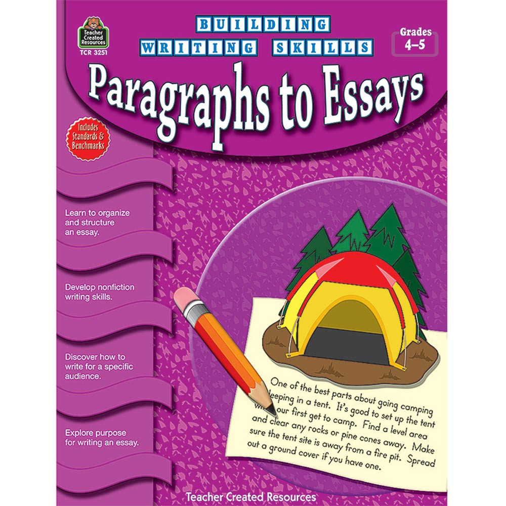 TCR3251 - Building Writing Skills Paragraphs To Essays Gr 4-5 in Writing Skills