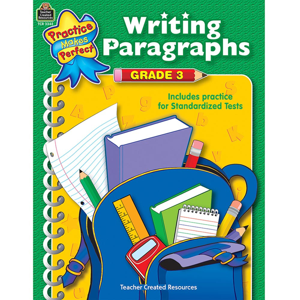 TCR3342 - Writing Paragraphs Gr 3 Practice Makes Perfect in Writing Skills