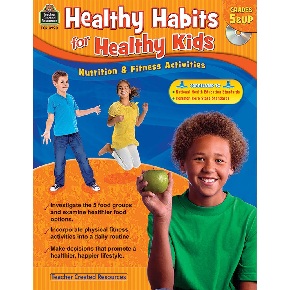 TCR3990 - Gr 5 & Up Healthy Habits For Healthy Kids With Cd in Health & Nutrition