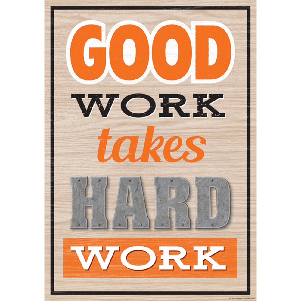 Good Work Takes Hard Work Positive Poster - TCR7435 | Teacher Created Resources | Motivational