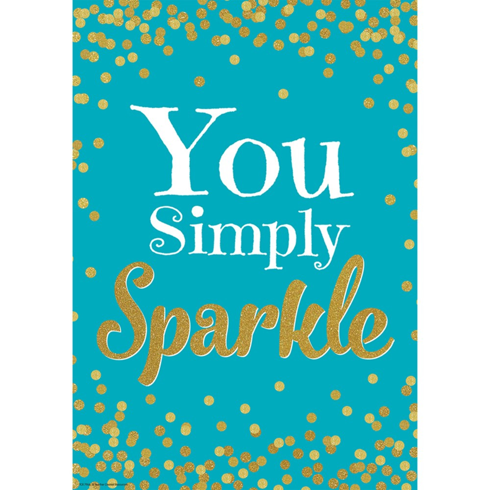 You Simply Sparkle Positive Poster - TCR7966 | Teacher Created Resources | Motivational