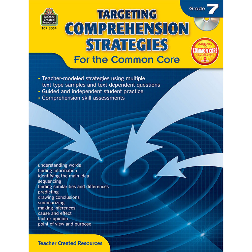 TCR8054 - Gr 7 Targeting Comprehension Strategies For The Common Core in Comprehension