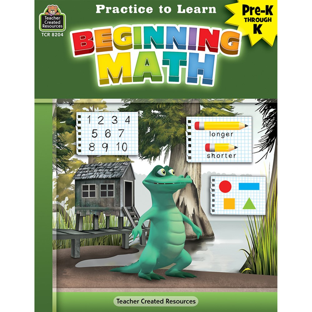 Practice to Learn: Beginning Math Grades PreK-K - TCR8204 | Teacher Created Resources | Activity Books