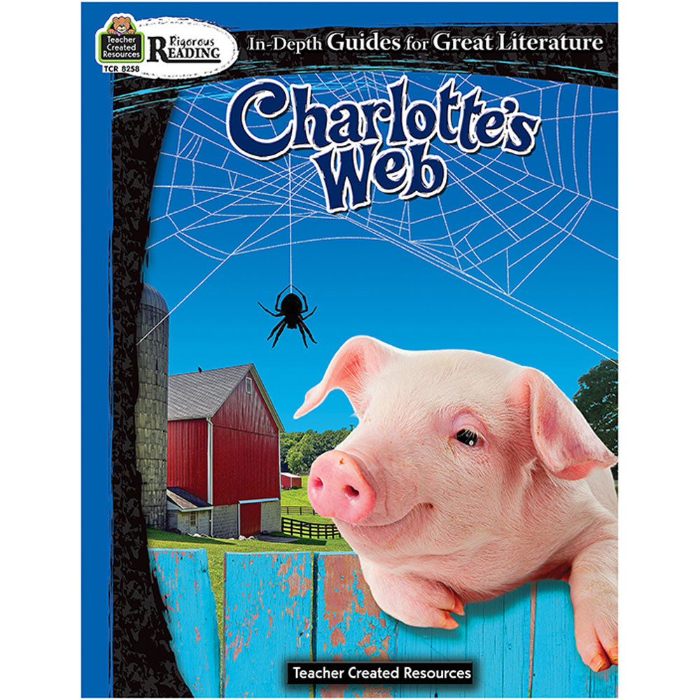 Rigorous Reading: Charlotte?s Web - TCR8258 | Teacher Created Resources