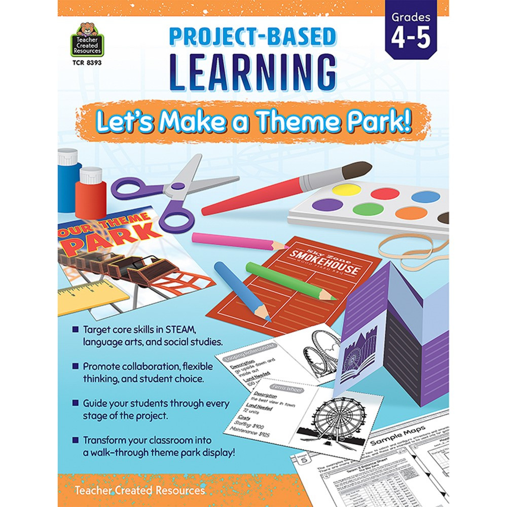 Project Based Learning: Lets Make a Theme Park - TCR8393 | Teacher Created Resources | Skill Builders