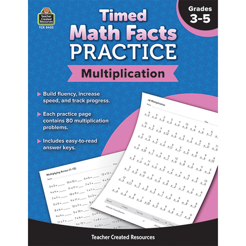 Timed Math Facts Practice: Multiplication - TCR8402 | Teacher Created Resources | Multiplication & Division
