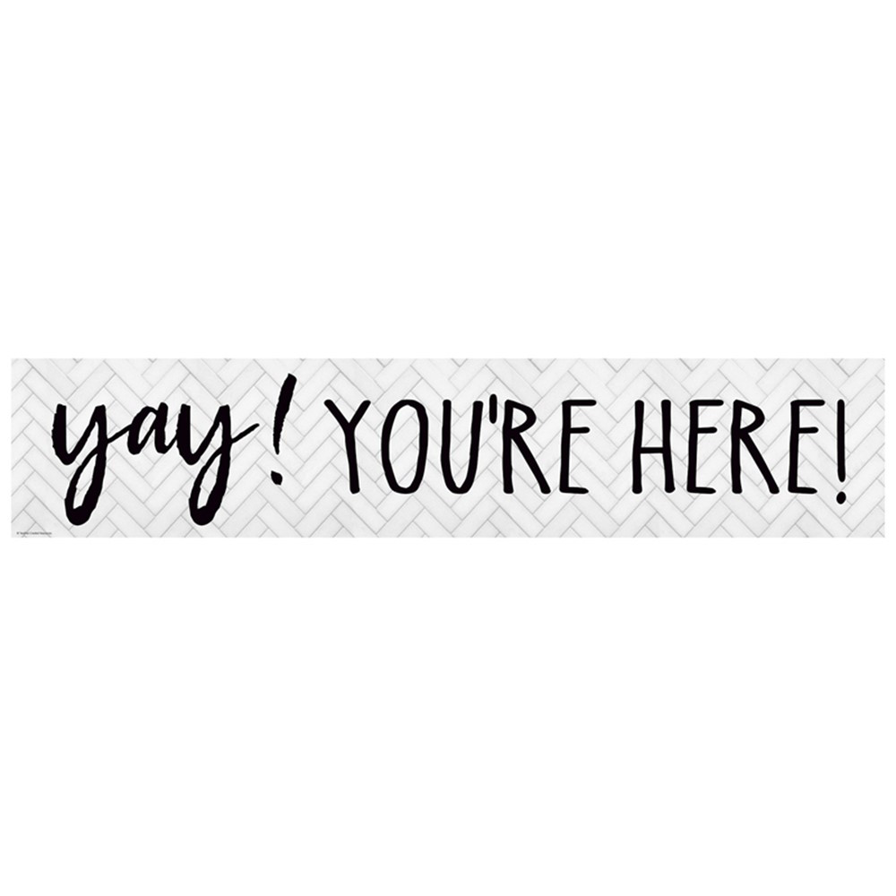 Modern Farmhouse Yay! You're Here! Banner - TCR8510 | Teacher Created Resources | Banners