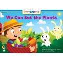 CTP13502 - We Can Eat The Plants Learn To Read in Learn To Read Readers