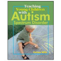 GR-13115 - Teaching Young Children W/ Autism Spectrum Disorder in Resource Books