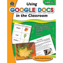 TCR2930 - Using Google Docs In Your Classroom Gr 4-5 in Cross Curriculum