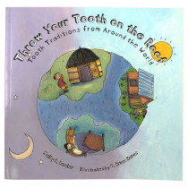 HO-9780618152384 - Throw Your Tooth On The Roof Tooth Traditions Around The World in Social Studies