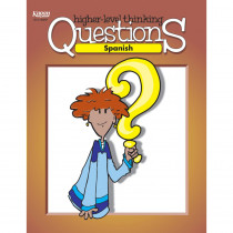 Spanish Higher-Level Thinking Questions Book, Grade K-12 - KA-BQSP | Kagan Publishing | Foreign Language
