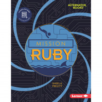Mission Ruby - LPB1541573765 | Lerner Publications | Science