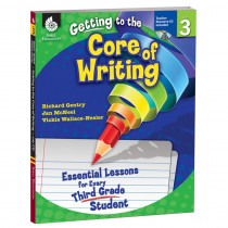 SEP50917 - Gr 3 Getting To The Core Of Writing Essential Lessons For Every Third in Books W/cd