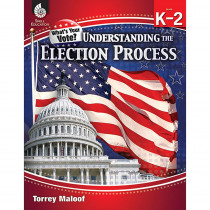 Understanding Elections, Levels K-2 - SEP51352 | Shell Education | Government