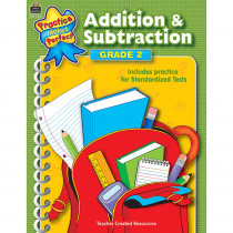 Practice Makes Perfect: Addition & Subtraction, Grade 2 - TCR3316 | Teacher Created Resources | Addition & Subtraction