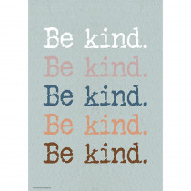 Be Kind. Be Kind. Be Kind. Positive Poster - TCR7141 | Teacher Created Resources | Motivational