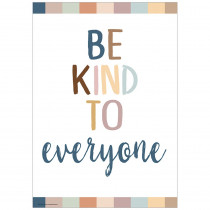 Be Kind to Everyone Positive Poster - TCR7145 | Teacher Created Resources | Motivational