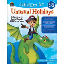 Activities for Unusual Holidays: Celebrating 38 Special Days in 38 Different Ways, Grade 2-3 - TCR8319 | Teacher Created Resources | Classroom Activities