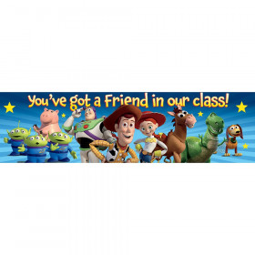 Toy Story You've Got A Friend Classroom Banner