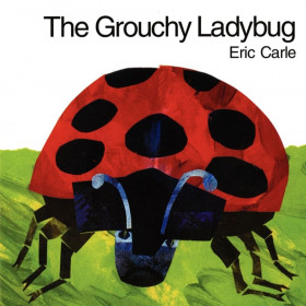 The Grouchy Ladybug Book
