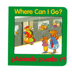 Where Can I Go?, adónde Puedo Ir? Bilingual Board Book