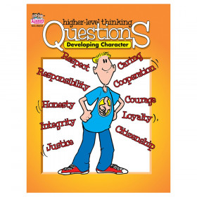 Developing Character Higher Level Thinking Questions Book, Grade 3-12