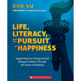 Life, Literacy, and the Pursuit of Happiness