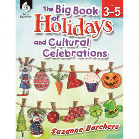 The Big Book of Holidays and Cultural Celebrations Book, Grades 3-5