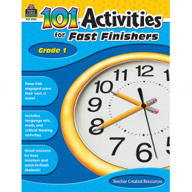 101 Activities for Fast Finishers (Gr. 1)