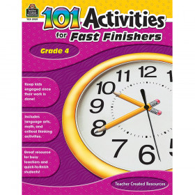 101 Activities for Fast Finishers (Gr. 4)