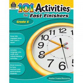 101 Activities for Fast Finishers (Gr. 6)