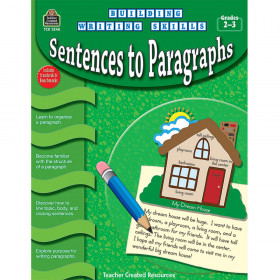 Building Writing Skills: Sentences to Paragraphs (Gr. 2?3)