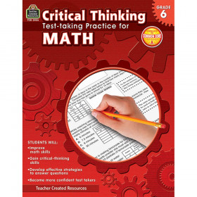 Critical Thinking: Test-taking Practice for Math (Gr. 6)