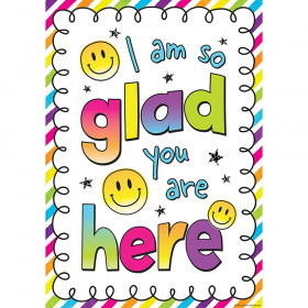 I Am So Glad You Are Here Positive Poster