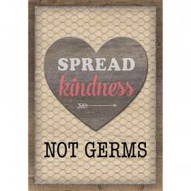 Spread Kindness Not Germs Positive Poster, 13-3/8" x 19"