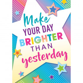 Colorful Vibes Make Your Day Brighter Than Yesterday Poster
