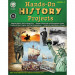 Hands-On History Projects Resource Book, Grades 5-8 - CD-405049 | Carson Dellosa Education | History