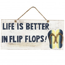 LIFE IS BETTER IN FLIP FLOPS - RGM-ODR729 | RAM Outdoor Décor | Outdoor Décor
